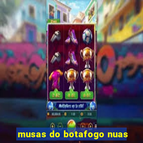 musas do botafogo nuas